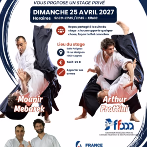 Affiche Stage D'Aïkido à Cognac Animé par Arthur Frattini et Mounir Mebarek 2027
